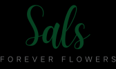 Sals Forever Flowers
